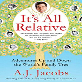 洋書 It's All Relative: Adventures Up and Down the World's Family Tree