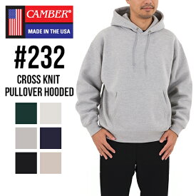 キャンバー Camber CROSS KNIT Pullover Hooded クロスニット プルオーバー パーカー フード 12オンス 232 無地 裏起毛 ヘビーウェイト アメリカ製 厚手 シンプル メンズ レディース