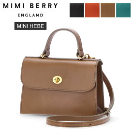 ＼母の日アイテムがポイントUP中／ ミミベリー Mimi Berry ハンドバッグ ショルダーバッグ ミニヘベ MINI HEBE TURN LOCK BAGS バッグ 本革 レザー 鞄 レディース 女性用 2WAY