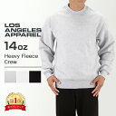 ロサンゼルスアパレル Los Angeles Apparel スウェットシャツ S?XLサイズ ヘビーフリース トレーナー メンズ HF-07 クルーネック 裏起毛 米国製 アメリカ製 バレンタイン