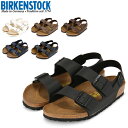 【あす楽】ビルケンシュトック BIRKENSTOCK ミラノ 細幅 普通幅 サンダル Milano ビルコフロー メンズ レディース ストラップ コンフォートサ...