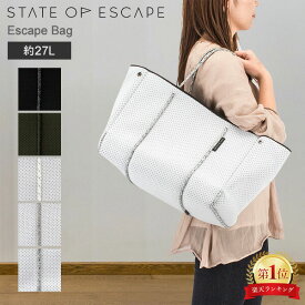＼SS期間ポイントUP／ ステイト オブ エスケープ State of Escape ESCAPE BAG エスケープバッグ トートバッグ 大容量 トート ジムバッグ マザーズバッグ ギフト ファッション
