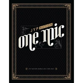 【スーパーDEAL+】【最大70％ OFF】【懐かしいあの曲】【K-POP】JYP NATION - JYP NATION KOREA 2014 ONE MIC (1CD + PHOTOBOOK)