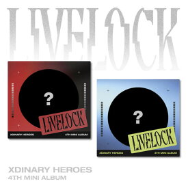 (Digipack ver.) エクスディ ナーリー ヒーローズ (Xdinary Heroes) / Livelock (ミニアルバム4集) バージョンランダムデジパック