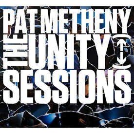 『Unity Sessions』（2CD）
