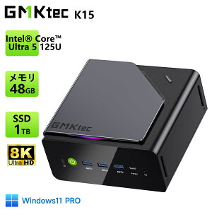 �y�N�[�|����115704�~�zGMKtec K15 �~�jPC AI PC Intel Core Ultra 5 125U (�ő�4.3GHz) 48GB (24GB*2) DDR5 1TB M.2 2280 SSD �Q�[�~���O �~�jPC Oculink 8K 4��ʏo�� WI-FI 6E BT5.2 PD100W �����\ �ȃG�l �R���p�N�g AI PC �f�X�N
