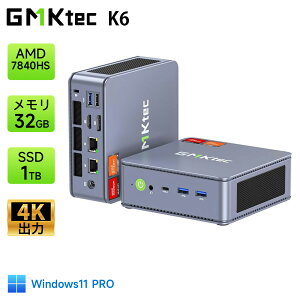 GMKtec ~jpc yAMD Ryzen 7 7840HS 32GB(16GB*2) DDR5 1TBz Q[~O Windows11pro Mini PC PCIe 4.0 SSD 2x2.5G LAN 4KHD 3 ~jp\R Q[@ minipc Nucbox K6 jPC Ryzen ݂pc fXNgbvPC ItBX Q[~O