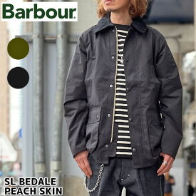 MCA0934 BARBOUR SL BEDALE PEACH SKINバブアー エスエル ビデイル ピーチスキン 【 ネイビー(黒に近い濃紺)、セージ】 バーブァー バヴアー バブワー ノンオイル【メンズ】