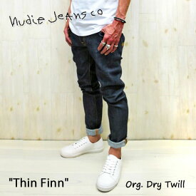 【SALE 30％オフ】NUDIE JEANS ヌーディージーンズ THIN FINN ORG. DRY TWILL ヌーディージーンズ シンフィン ドライツイル ジーパン　デニム 超定番 【裾上げ可】 育てがいのあるDRY 【ノークレームノーリターン商品】