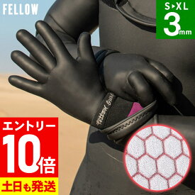 [P10倍]FELLOW サーフグローブ 3mm サーフィン グローブ 手袋 保温 裏起毛 スムーススキン メンズ レディース キッズ 伸縮 軽量 サーフィングローブ 防寒 21F-WGS12