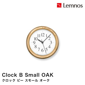 y10/31܂Ń|Cg10{zuv |v Ǌ|v Clock B Small OAK NbN r[ X[ I[N YK24-15Vv ؘg pcz Lemnos mX