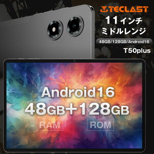 �^�u���b�g �{�� 11�C���` T50plus teclast 48GB 128GB wi-fi android16 �l�C �������� ��^ ���� �e�N���X�g PC SIM�t���[ LTE d-tab�y�^�u���b�gPC wi-fi �����\ �V���t���[ 10�C���` �p�\�R�� �p�b�h�^�[�� �q