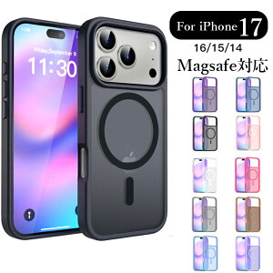 iphone17pro ケース magsafe iphone17pro max ケース 衝撃 アイフォン 17 air iPhone17 ケース MagSafe対応 アイフォン 16 プロ iPhone16 iPhone 15 Pro Max iPhone14 衝撃吸収 半透明 ワイヤレス充電対応 薄型 TPU PC 黄変し