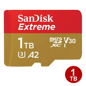 TfBXN microSDXCJ[h 1TB EXTREME UHS-1 U3 V30 A2 190MB/s SDSQXAV-1T00-GN6MN SanDisk }CNSD microSDJ[h COe[ yz yŋzz