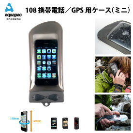 防水ケースアクアパック108 aquapac携帯電話 GPSケース Phone Case-miniサイクリング トレッキング サーフィンラフティングやカヌー等アウトドアで