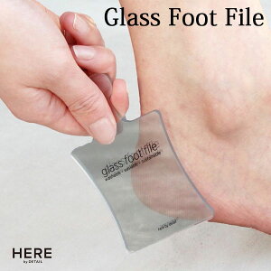 Glass Foot File OX tbg t@C pƂ ₷ e HERE by DETAIL