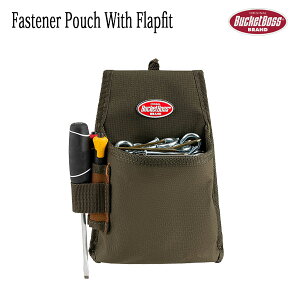 Fastener Pouch with FlapFit lC|[` Flap Fit? c[|[`  BucketBoss oPbg{X AJ