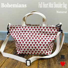 FULL HEART MINI SHOULDER BAG NATURAL フルハート ミニショルダーバッグ ナチュラル 2wayバッグ BOHEMIANS ボヘミアンズ 日本製