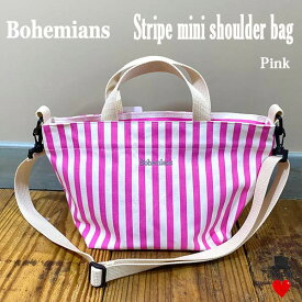 STRIPE MINI SHOULDER BAG PINK ストライプ ミニショルダーバッグ ピンク 2wayバッグ BOHEMIANS ボヘミアンズ 日本製