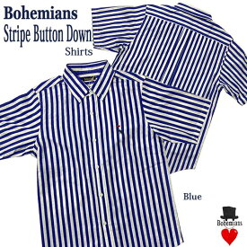STRIPE BUTTON DOWN SHORT SLEEVE SHIRTS BLUE ストライプ ボタンダウン 半袖シャツ ブルー BOHEMIANS ボヘミアンズ 日本製