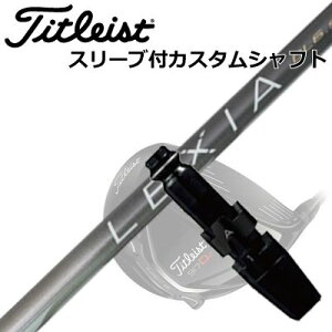 ^CgXg GT/TSR/TSi/ hCo[pX[utVtg NVA LV[Y hCo[Titleist GT/TSR/TSi/Others DriverpX[utVtg LEXIA L Series for DRIVER