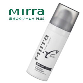 Mirra ミラー 魔法のクリーム＋PLUS　（50ml）日中用クリーム 弾力 キメ ニキビ痕 修復 乾燥 紫外線 シワタルミ