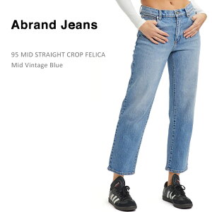 �ySALE�zAbrand Jeans �G�C�u�����h A '95 MID STRAIGHT CROP FELICA Mid Vintage Blue�N���b�v�h �X�g���[�g �f�j�� �W�[���Y ���f�B�[�X�p���c ���f�B�[�X�f�j��