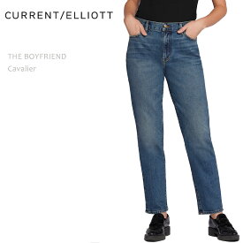 【SALE】CURRENT ELLIOTT（カレントエリオット）THE BOYFRIEND Cavalierボーイフレンド ボーイフレンドデニム リラックスジーンズ レディースデニム レディースジーンズ デニムパンツ カレントエリオット