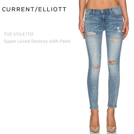 【SALE】CURRENT ELLIOTT（カレントエリオット）THE STILETTO Super Loved Destroy with Paintスキニー/クロップド/ダメージデニム/ペイント