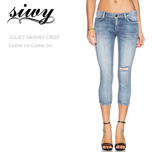 �ySALE�zSiwy�i�V�B�[�E�B�[�jJULIET CLASSIC POCKET CROPPED SKINNY Come on Come on�X�L�j�[/�N���b�v�h/�f�j��/�J�v��/�_���[�W