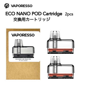 Vaporesso Eco Nano �����p Pod �J�[�g���b�W 6ml 2���� �x�|���b�\ �G�R �i�m �|�b�h 0.6�� 0.8�� 1.2��