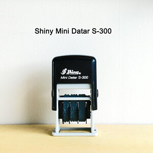 シャイニー Shiny ミニデーター スタンプ 日付印 日付スタインプ 事務スタンプ はんこ ダイアリー 手帳 欧文西暦日付 かわいい おしゃれ ゴシック S-300 Mini Dater