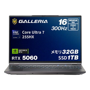 �K�����A �Q�[�~���O�m�[�gPC �m�[�g�p�\�R�� Core Ultra 7 255HX RTX 5060 ������ 32GB / SSD 1TB Windows 11 Home 16�C���` 300Hz GALLERIA XL7C-R56-6A 20782-3829