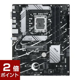 【ポイント2倍★4月27日9時59分まで】ASUS PRIME B760-PLUS (B760 1700 ATX)