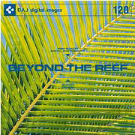 【あす楽】DAJ 120 BEYOND THE REEF メール便可 CD-ROM素材集 ロイヤリティ フリー cd-rom画像 cd-rom写真 写真 写真素材 素材