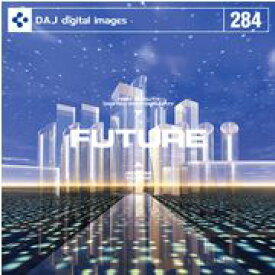 【あす楽】DAJ 284 FUTURE メール便可 CD-ROM素材集 ロイヤリティ フリー cd-rom画像 cd-rom写真 写真 写真素材 素材