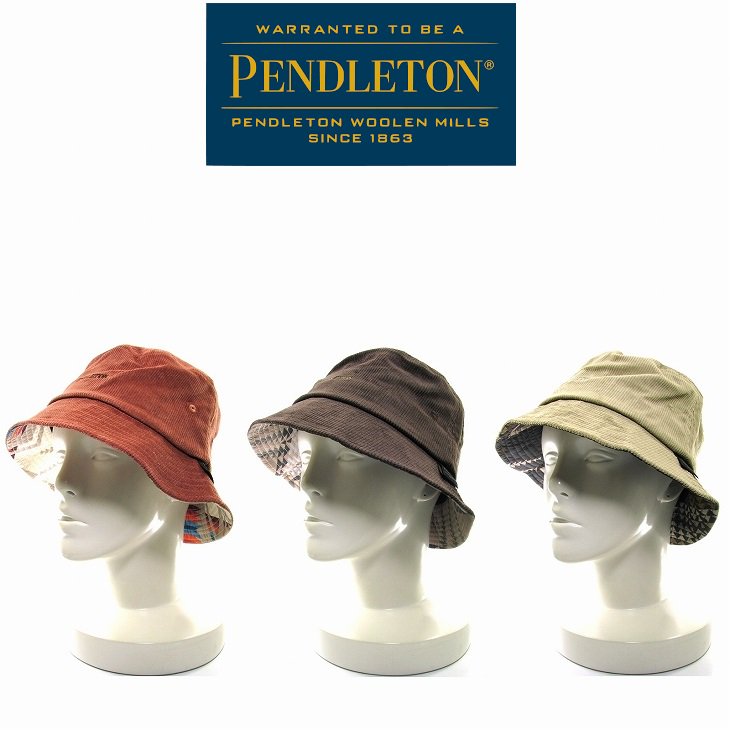 送料無料 PENDLETON CORDUROY BUCKET HAT ペンドルトン 最低価格の WINTER コーデュロイバケットハット 帽子 FALL ツバ裏にオリジナルのハーディングがプリントされたハット 2021 65%OFF