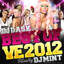DJ Mint / DJ DASK Presents BEST OF VE 2012