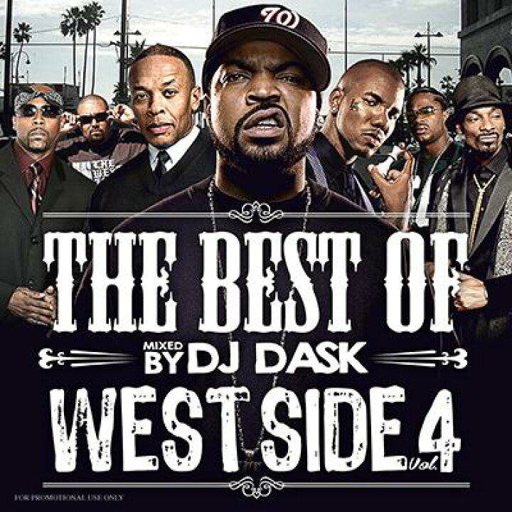 楽天市場】DJ DASK / THE BEST OF WESTSIDE VOL. 4【 超大人気 