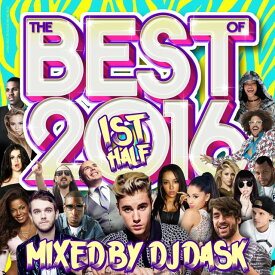 【2016年 上半期ベスト!! 2枚組!!!】DJ DASK / THE BEST OF 2016 1st Half (2枚組) [DKCD-237]