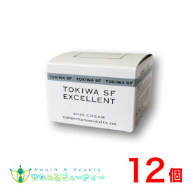 トキワSF エクセレント 61g ×12個薬用クリーム 医薬部外品