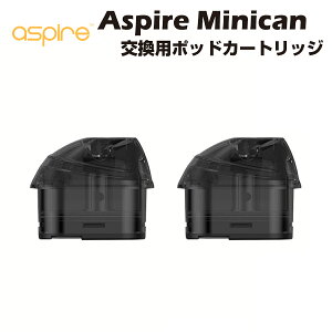 yGg[P6{zAspire Minican p|bhJ[gbW 2ml 2 AXpCA ~jJ |bh Lbg POD dq^oR dq΂ xCv RC vape