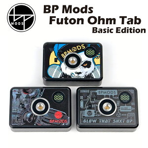 【送料無料 あす楽】 BP Mods Futon Ohm Tab Basic Edition オームメーター ビーピー モッズ 電子タバコ 電子たばこ Vape