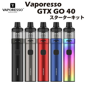 Vaporesso GTX GO 40 Kit |bh X^[^[Lbg 3.5ml 1500mAh pod x|b\ dq΂ dq^oR xCv { Lbh  ։ jR`[ ^[ jR`0 C dq V[V mtl vape