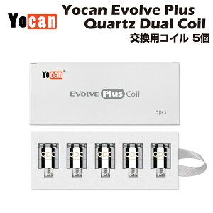 Yocan Evolve Plus pRC 5 Quartz Dual Coil (QDC) NI[c fA bNXpF|CU[ [L G{u vX dq^oR dq΂ xCv CBD CBG CBN WAX thct[ vape