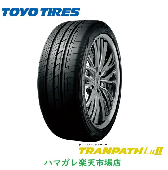 楽天市場】サマータイヤ TOYO TRANPATH Lu2 トーヨー 
