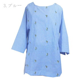 【本日★ポイント3倍！10%OFFクーポン】シニアファッション レディース 【母の日 プレゼント60代 ファションインド綿 夏 トップス 60代 70代 人気 ストライプ柄 花刺しゅう チュニック インド綿 天然素材 涼しい