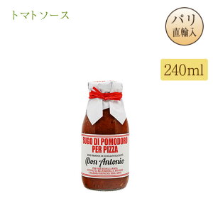 sUpg}g\[X C^AY 240ml r sU\[X hEAgjI Don Antoni SUGO DI POMODORO PER PIZZA hAgjI