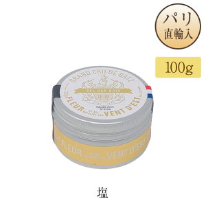obc̉ ̕Ẻ S[h t[EhEZ t[hZ QhỶ ʓ 100g OENEhEobc GRAND CRU DE BATZ FLEUR DE SEL VENT D'EST ONobc t