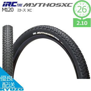 100~N[|L MYTHOS XC ~gX ] ^C NXJg[ }EeoCN MTB 26C` A~hr[h IRC SH M120 26*2.10 y Obv  C { made in Japan 1{